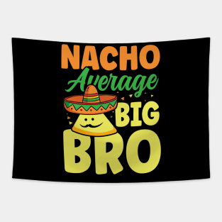 Nacho Average Big Bro Tapestry