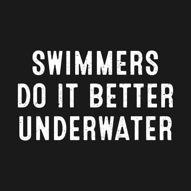 Swimmers Do It Better, Underwater by trendynoize