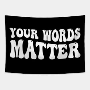 Your Words Matter Tapestry