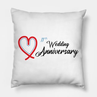 11th Wedding Anniversary - Funny Gift 11 years Wedding Marriage Newest Pillow