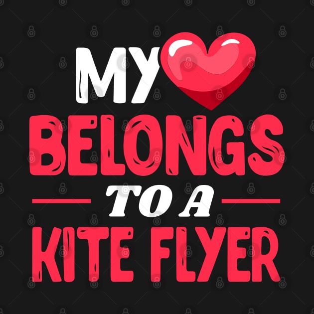 My heart belongs to a kite flyer - Cute Kite Surfing wife gift by Shirtbubble