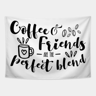 Coffee And Friends Are The Perfect Blend For Coffee Lovers Tapestry