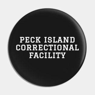 Peck Island Correctional Facility (White) Pin