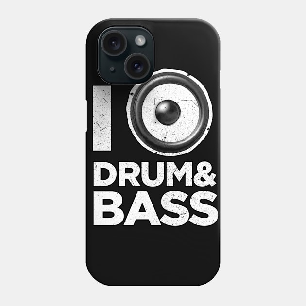 I love Drum and Bass music Phone Case by GriffGraphics