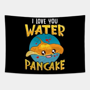 I Love You Water Pancake Adorable Stingray Pun Tapestry