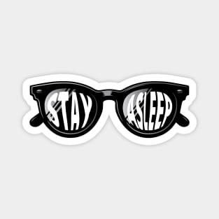 They Live Sunglasses Stay Asleep Magnet