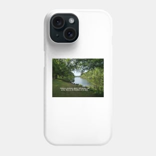 Calmness, gentleness, silence, self-restraint, and purity: these are the disciplines of the mind. Phone Case