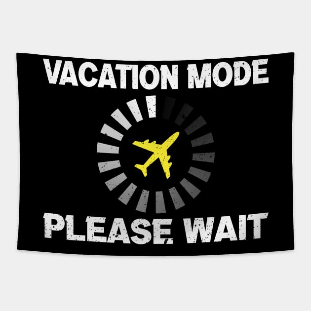 Vacation mode please wait Tapestry by FatTize