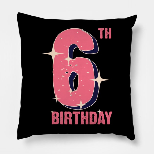 6th birthday for girls Pillow by Emma