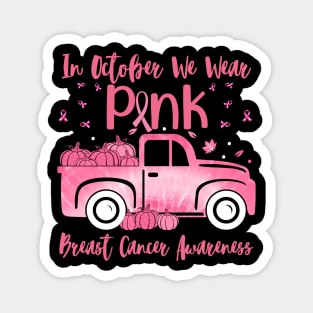 In October We Wear Pink Ribbon Plaid Truck Breast Cancer Magnet