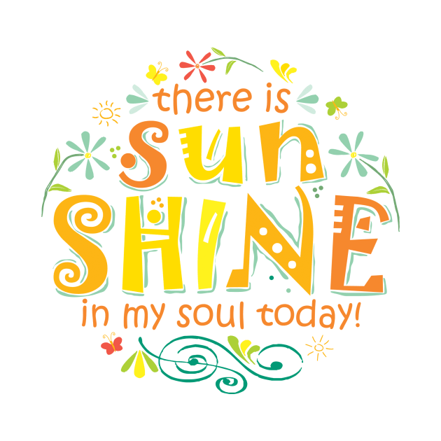 Sunshine in My Soul by kirstiedesign