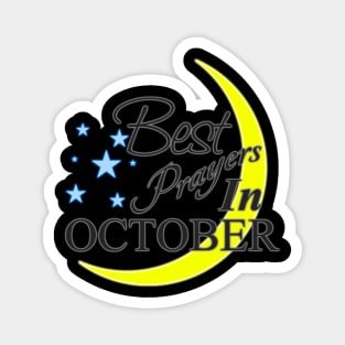 Best Prayers In October Magnet