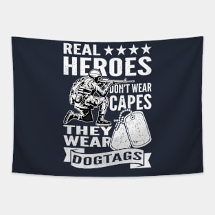 Real Heroes Don't Wear Capes They Wear Dogtags - White Tapestry