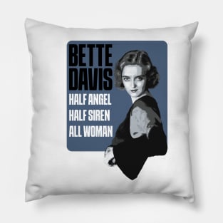 Bette Davis Half Angel Half Siren All Woman Pillow