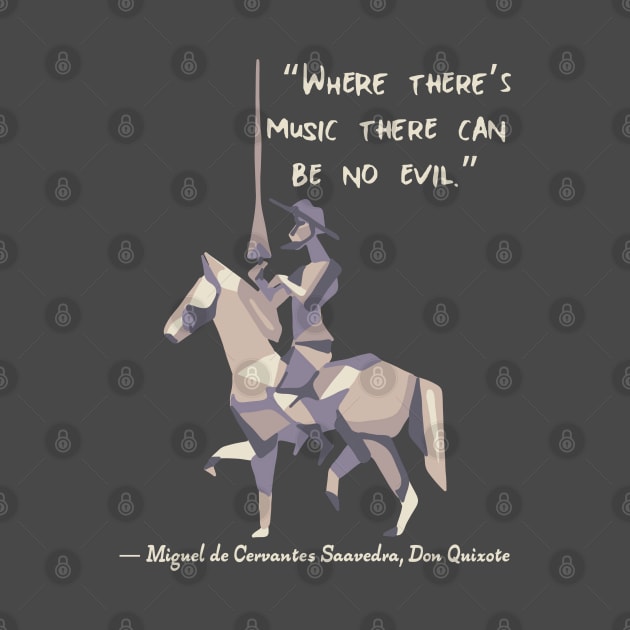 Don Quixote Quote by Slightly Unhinged