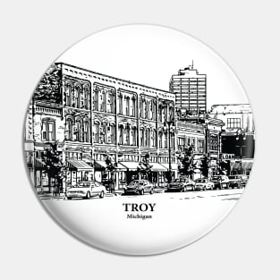 Troy - Michigan Pin