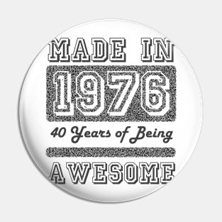 Made in 1976 Pin