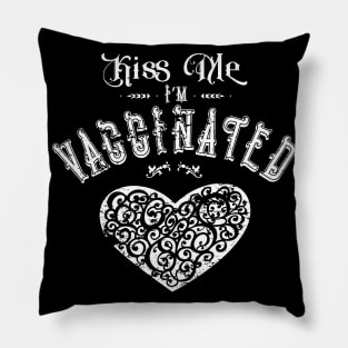 Kiss Me I'm Vaccinated Pillow