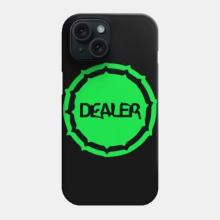 Dealer Swag Phone Case