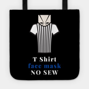 t shirt face mask no sew Tote