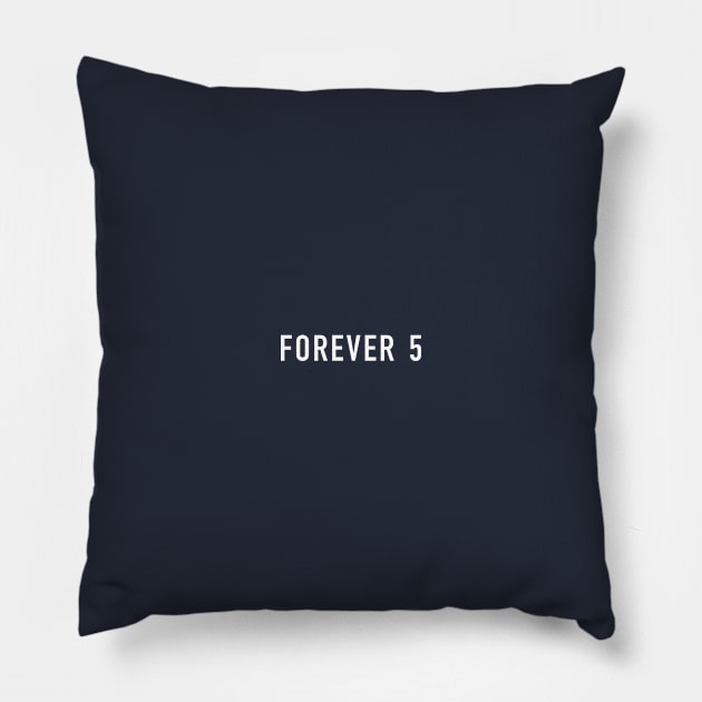 Forever 5 Pillow by Rainbow Trout