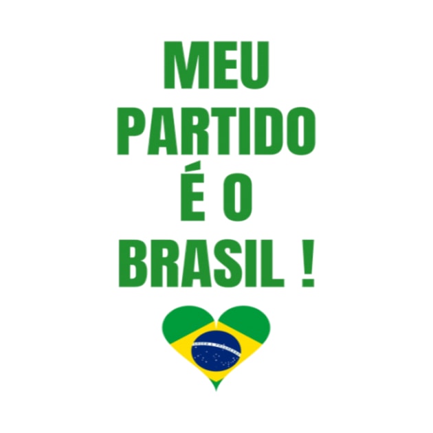 My political party is Brazil by Brazilians Patriot