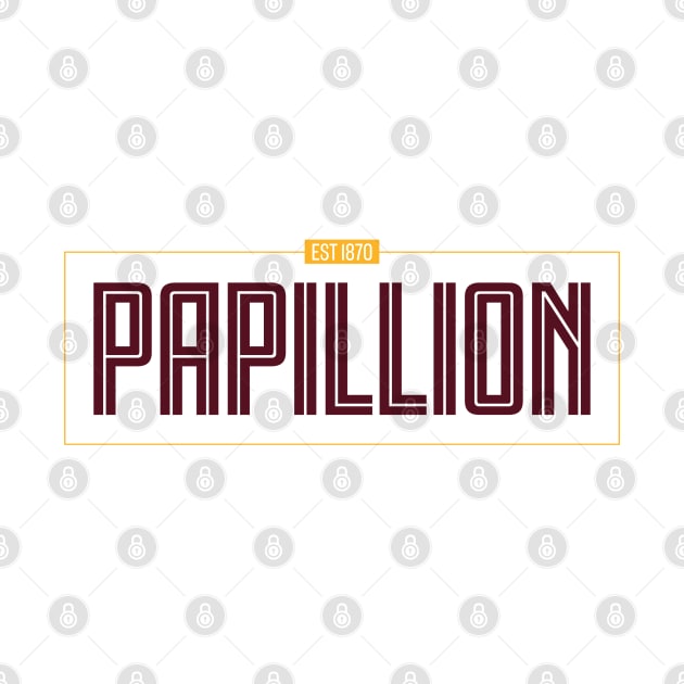 Papillion - Established 1870 by geekywhiteguy