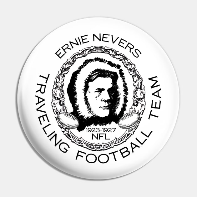 Ernie Nevers Traveling Football Team Pin by DarthBrooks