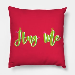 HUG!!! Pillow