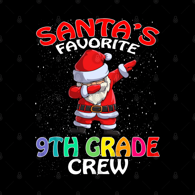 Santas Favorite 9Th Grade Crew Teachers Christmas by intelus