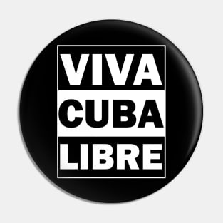 Viva Cuba Libre Pin