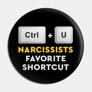 Minimalist Narcissist Abuse Control Shortcut Keyboard Yellow Typography Pin