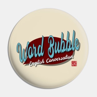 Word Bubble Classic Pin