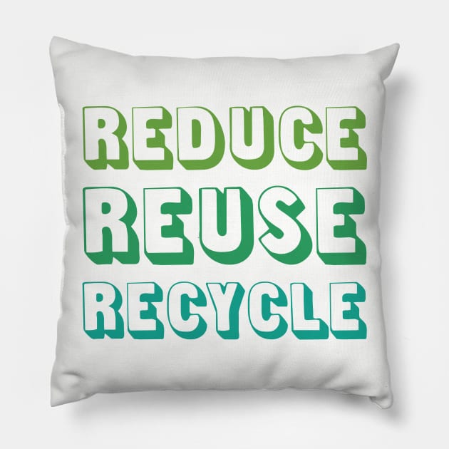 Reduce Reuse Recycle Pillow by oddmatter