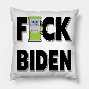 F-CK BIDEN I DID THAT GAS PUMP DESIGN STICKERS, T-SHIRTS, AND MORE DESIGN Pillow