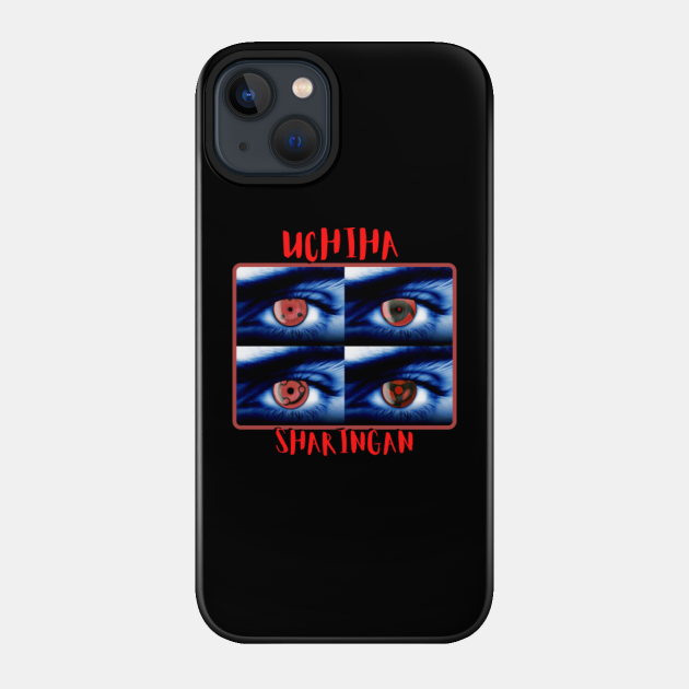 Uchiha Sharingan - Uchiha - Phone Case