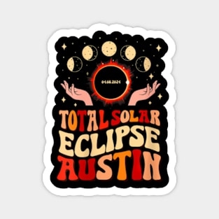 Wos Total Solar Eclipse 2024 Austin Texas April 8 Wo Magnet