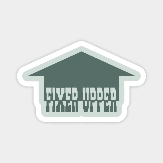 Fixer Upper Magnet by bluehair