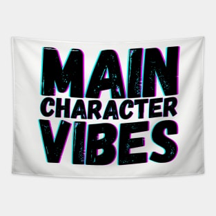 Main Character Vibes Tapestry