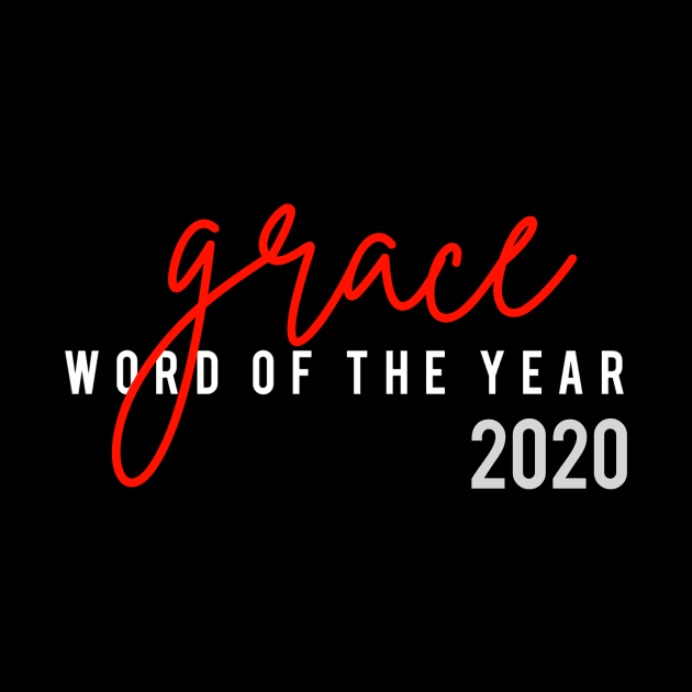 Grace Word Of the Year 2020 by ModernMae