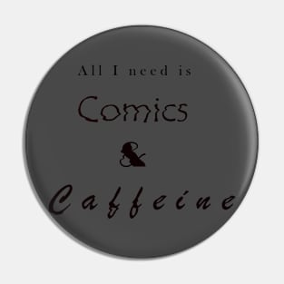 Comics & Caffeine Pin