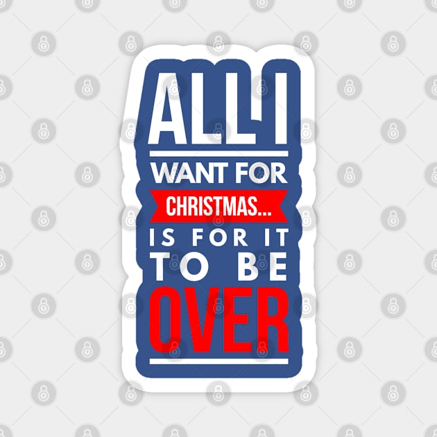 all i want for CHRISTMAS… is for it to be over Magnet by FunnyZone