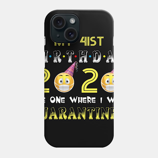 my 41th Birthday 2020 The One Where I Was Quarantined Funny Toilet Paper Phone Case by Jane Sky