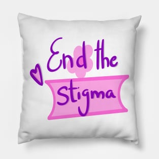 end the stigma Pillow