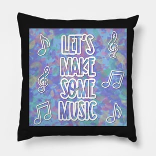 Let's Make Some Music Pillow