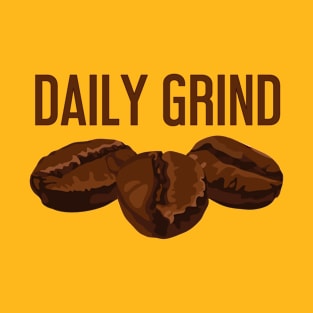 Daily Grind T-Shirt