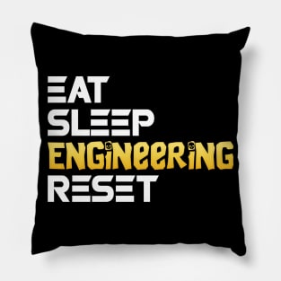 Eat Sleep Engineering Reset Funny Meme Tee Pillow