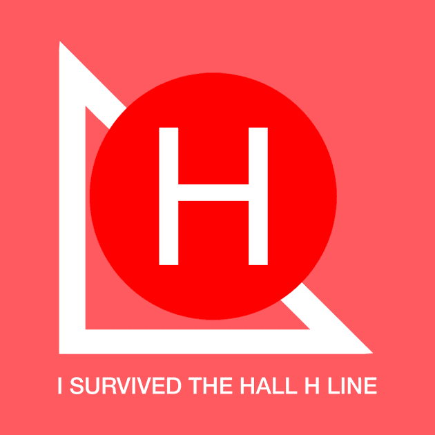 Basic Hall H -  I Survived the Hall H Line by Nightwing Futures