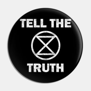 Extinction Rebellion Tell The Truth Pin