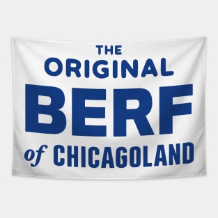 Original Berf of Chicagoland (Berf version) Tapestry